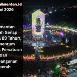 Kalimantan Tengah genap berusia 69 tahun pada 23 Mei 2026, jadi momentum memperkuat persatuan, budaya, dan pembangunan daerah.