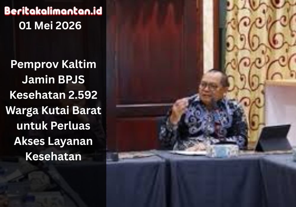 Pemprov Kaltim menjamin BPJS warga Kutai Barat untuk 2.592 peserta guna memperluas akses layanan kesehatan masyarakat kurang mampu.