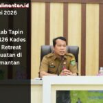 Pemkab Tapin kirim 126 kades ikuti retreat penguatan di Kalimantan untuk meningkatkan kapasitas kepemimpinan dan tata kelola desa.