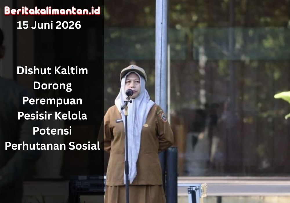 Dishut Kaltim memperkuat peran perempuan dalam perhutanan sosial melalui pengolahan nipah untuk meningkatkan ekonomi desa dan menjaga lingkungan.