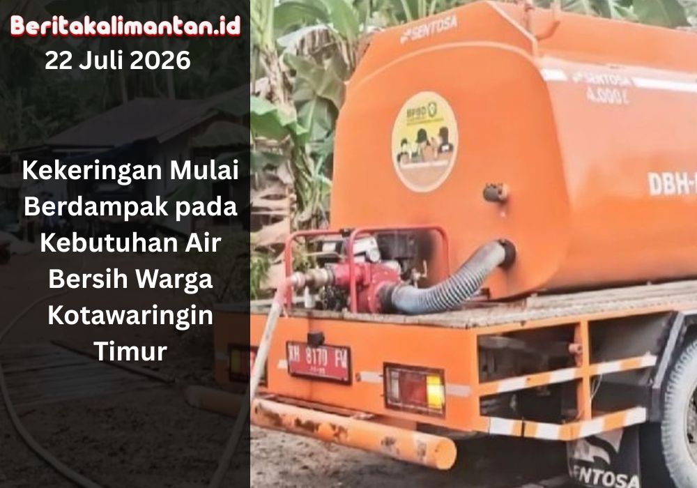 Kekeringan mulai mengganggu kebutuhan air bersih warga Kotawaringin Timur. Empat desa terdampak dan distribusi air mulai disiapkan pemerintah.