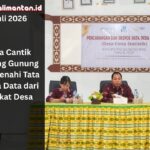Program Desa Cantik 2026 mendorong Pemerintah Kabupaten Gunung Mas membenahi tata kelola data desa agar pembangunan lebih akurat dan tepat sasaran.